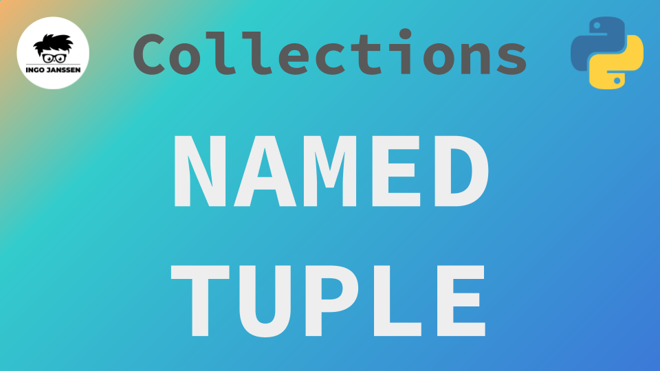 Beitragsbild - Collections - Tupel - NamedTuple