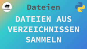 Beitragsbild - Dateien aus Verzeichnisstrukturen sammeln