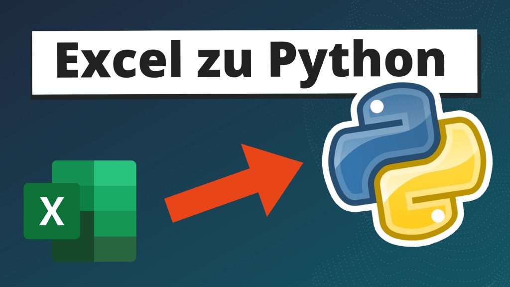 Dieses Bild hat ein leeres Alt-Attribut. Der Dateiname ist Titelbild-Excel-zu-Python-1024x576.png